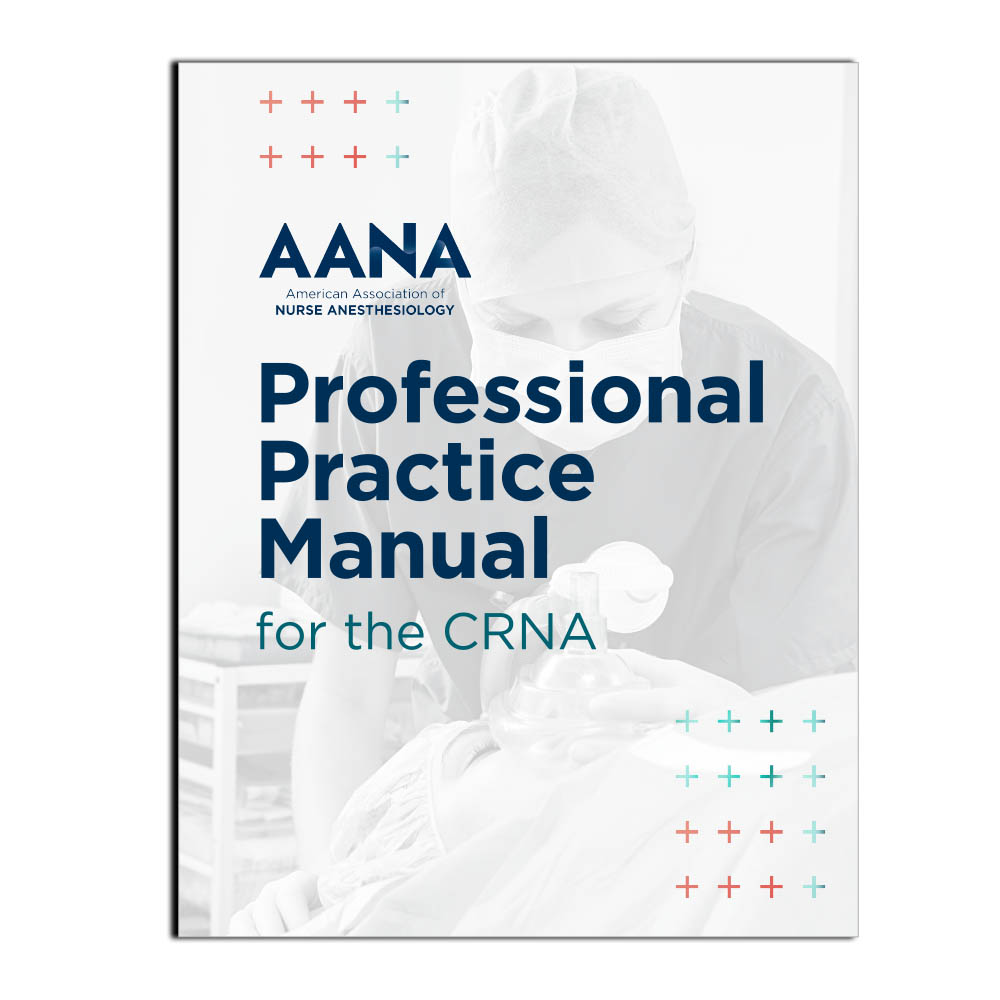 Professional Practice Manual for the CRNA